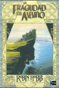 Robin Hobb — La fragilidad del asesino