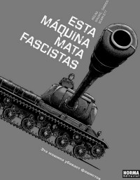 Jean-Pierre Pécau, Mavric, Damien, Scarlett — Esta máquina mata fascistas