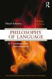 William G. Lycan — Philosophy of Language: A Contemporary Introduction
