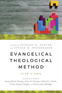 Porter, Stanley E.; — Evangelical Theological Method