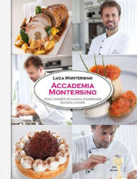 Luca Montersino — Accademia Montersino (Alice) (Italian Edition)