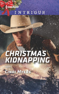 Cindi Myers — Christmas Kidnapping