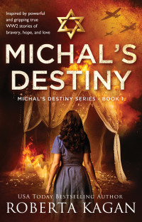 Kagan, Roberta — Michal's Destiny