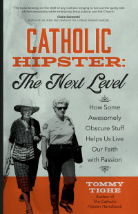 Unknown — Catholic Hipster: The Next Level