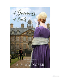 A.E. Walnofer — A Governess of Sorts