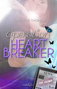 Thomas, Christine — Operation Heartbreaker