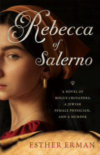 Esther Erman — Rebecca of Salerno
