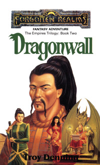 Denning, Troy. — Dragonwall