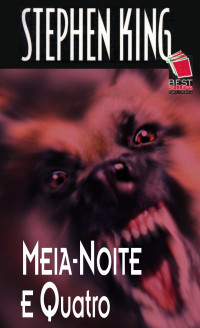 Stephen King — Meia-Noite e Quatro