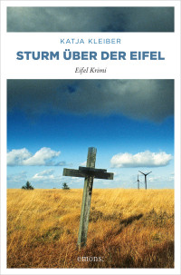 Katja Kleiber — Sturm über der Eifel