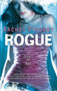 Rachel Vincent — Rogue