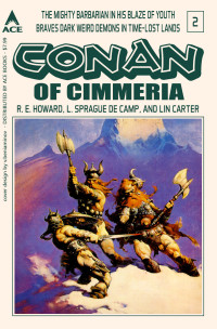 L. Sprague de Camp Robert E. Howard & Lin Carter — Conan of Cimmeria