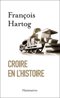 Unknown — Croire en l'Histoire