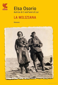 Elsa Osorio — La Miliziana