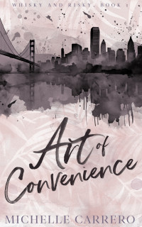 Michelle Carrero — Art Of Convenience