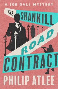 Philip Atlee — Joe Gall 17 The Shankill Road Contract