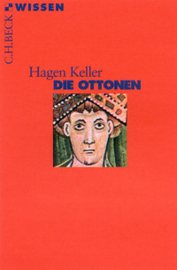 Keller, Hagen — Die Ottonen