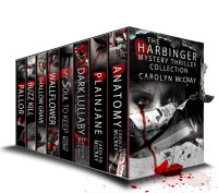 McCray, Carolyn — The Harbinger Crime Collection · Hard-boiled Mysteries Not for the Faint of Heart