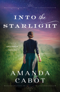 Amanda Cabot — Into the Starlight
