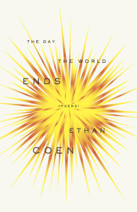 Ethan Coen — The Day the World Ends