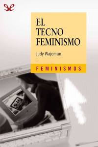 Judy Wajcman — El tecnofeminismo