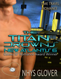 Nhys Glover — The Titan Drowns