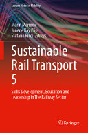 Marin Marinov, Janene Kay Piip, Stefano Ricci — Sustainable Rail Transport 5: Skills Development, Education and Leadership in the Railway Sector