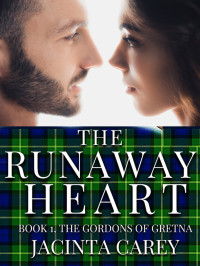 Jacinta Carey — The Runaway Heart: A Steamy Regency Romance