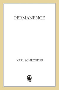 Karl Schroeder — Permanence