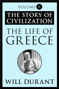 Durant, Will — The Life of Greece