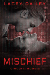 Lacey Dailey — Mischief (Circuit Book 2)