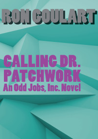 Ron Goulart — Calling Dr. Patchwork