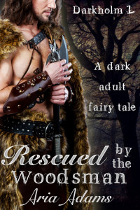 Aria Adams — Rescued by the Woodsman
