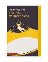 Marina Garcés — Escuela de aprendices