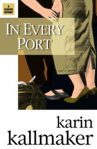 Karin Kallmaker — In Every Port