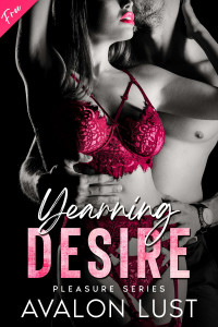 Avalon Lust — Yearning Desire : Pleasure Series 1-6