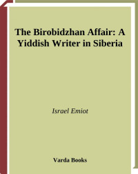 Emiot, Israel — The Birobidzah Affair