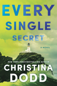 Christina Dodd — Every Single Secret