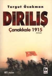 Turgut Özakman — Diriliş