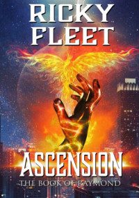 Ricky Fleet — Ascension: The Book of Raymond