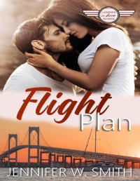 Jennifer W. Smith — Flight Plan: Small-Town Romance