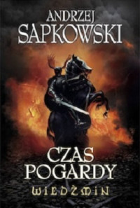 Andrzej Sapkowski — Czas Pogardy