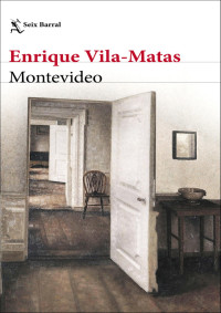 Enrique Vila-Matas — Montevideo