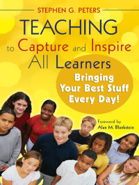 Peters, Stephen G. — Teaching to Capture and Inspire All Learners