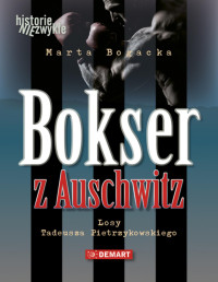 Marta Bogacka — Bokser z Auschwitz