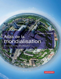 Laurent Carroué — Atlas de la mondialisation