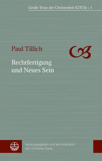 Paul Tillich, Christian Danz — Rechtfertigung und Neues Sein