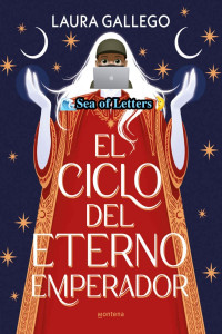 Laura Gallego — El ciclo del eterno emperador