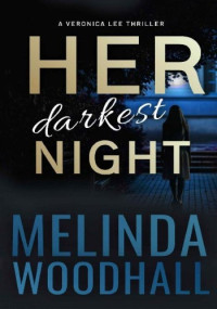 Melinda Woodhall — Her Darkest Night