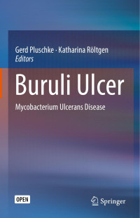 Gerd Pluschke & Katharina Röltgen — Buruli Ulcer